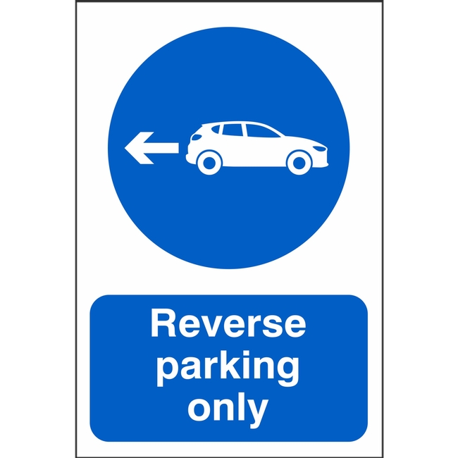 Reverse Parking Only Mandatory Farm Safety Sign